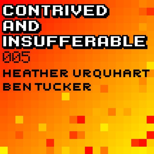 005: Ben Tucker & Heather Urquhart | Screaming into the void
