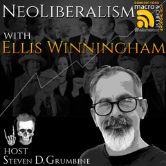 Neoliberalism with Ellis Winningham