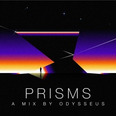 Prisms - A Chillwave Mix