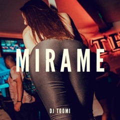 MIRAME (REMIX) - NIO GARCIA ✘ RAUW ALEJANDRO ✘ LENNY TAVAREZ ✘ DJ TOOMI