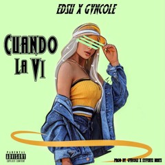 Cuando la vi x Gvncole