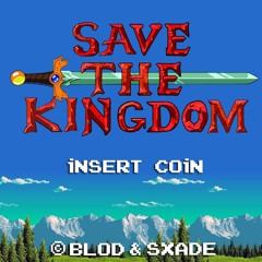 BLØD X SxAde - Save The Kingdom