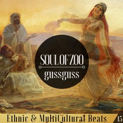 Multi Cultural Beats #15 With " gussguss "