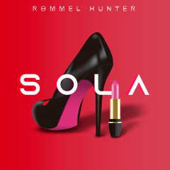 Sola - Rommel Hunter