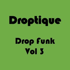 Drop Funk Vol 3+