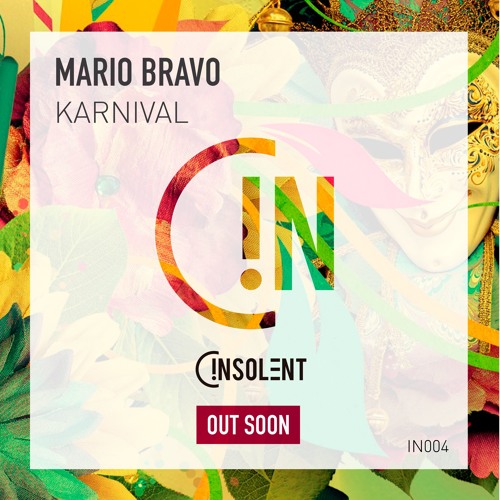 Mario Bravo - Karnival (Original Mix TEASER)