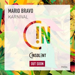 Mario Bravo - Karnival (Albert Neve >< Abel Ramos Remix TEASER)