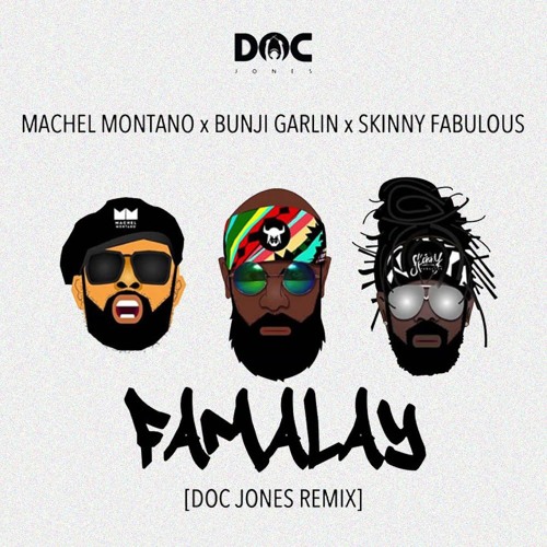 Famalay - Doc Jones Remix