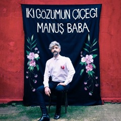 Manuş Baba - Hasret Kapısı