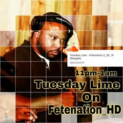 Tuesday Lime - Fetenation 2_26_19 [Reggae]