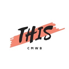 CMWB - THIS
