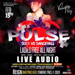 SNYPA x DINERO + DUTTY DEX x CASPA ILLUSION @ PULSE WEDNESDAY FEB 13TH  REIGN NIGHT CLUB PINES