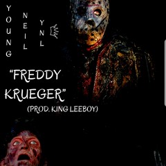 "Freddy Krueger"(Prod. King LeeBoy) - Young Neil