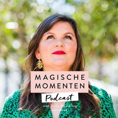 EP 1 Meditatie - De eerste Magische Momenten Podcast!