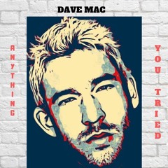 DAVE MAC - You Tried (JoeLouis Mix 1.0)