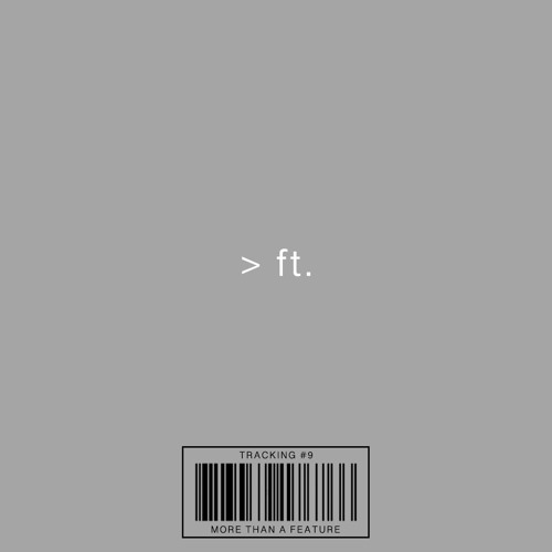 More Than A Feature #9