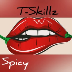 Spicy (Prod. By Yung Kartz)