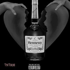 Heartbreak & Hennessy