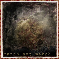 march not march (Live Mix)