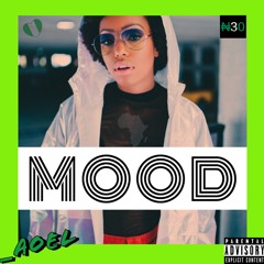 Mood (Produced By AOELTHEPRODUCER)