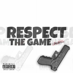 CALI - RESPECT DA GAME