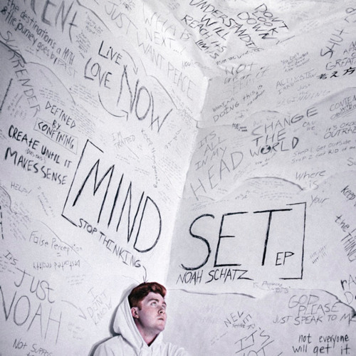 NOAH SCHATZ - [mindset]