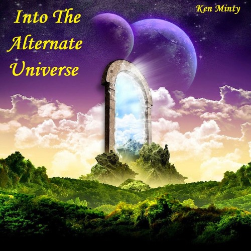 Into the Alternate Universe