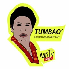 Nasty Kid$ - Tumbao (Prod. Ese Maker Beatz)