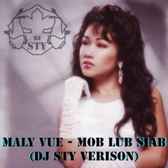 Maly Vu - Mob Lub Siab (DJ STY Version)