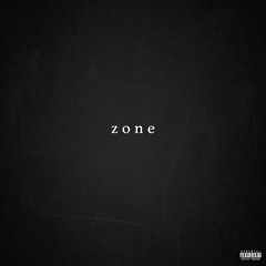 Zone (Prod. Tommy Holiday)
