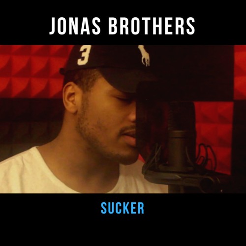 Sucker (Jonas Brothers Cover)