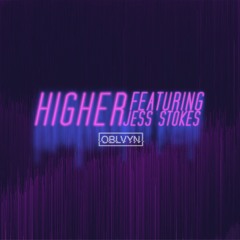 Higher (feat. Jess Stokes)