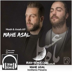 Mahe Asal  arash ap  -remix
