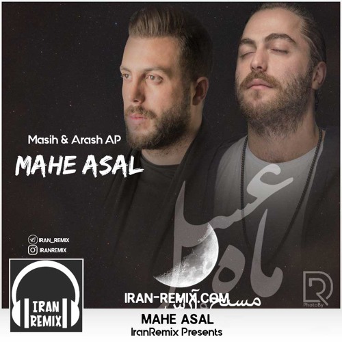 Mahe Asal  arash ap  -remix