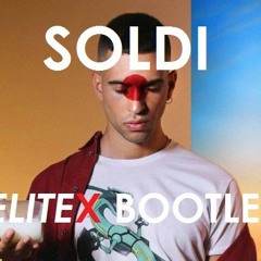 Mahmood - Soldi (Elitex BOOTLEG)
