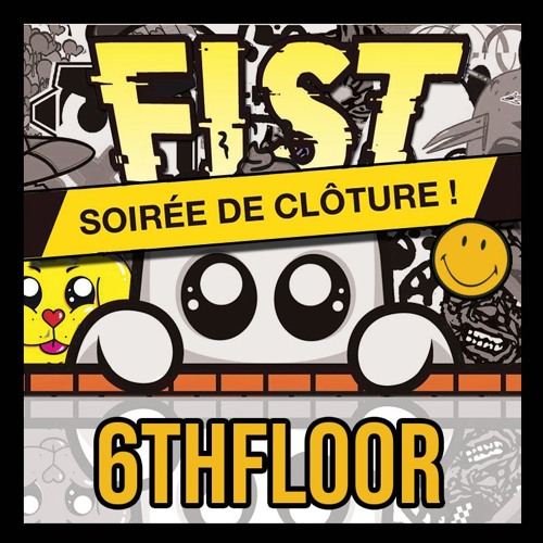 6thFloor - ACID FIST : Soirée de Clôture @ Connexion, 03/03 (DJ set)