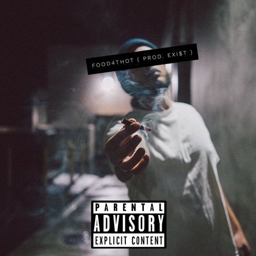 Food4thot [prod. EXI$T]