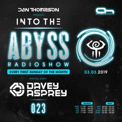 Dan Thompson - Into The Abyss 023 Guest: Davey Asprey