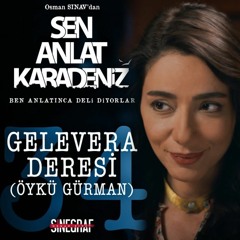 Gelevera Deresi - Öykü Gürman