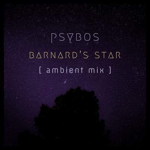 Barnard's Star [ambient mix]