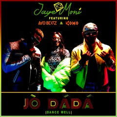 Jo DaDa (Ayo Beatz & Komo)