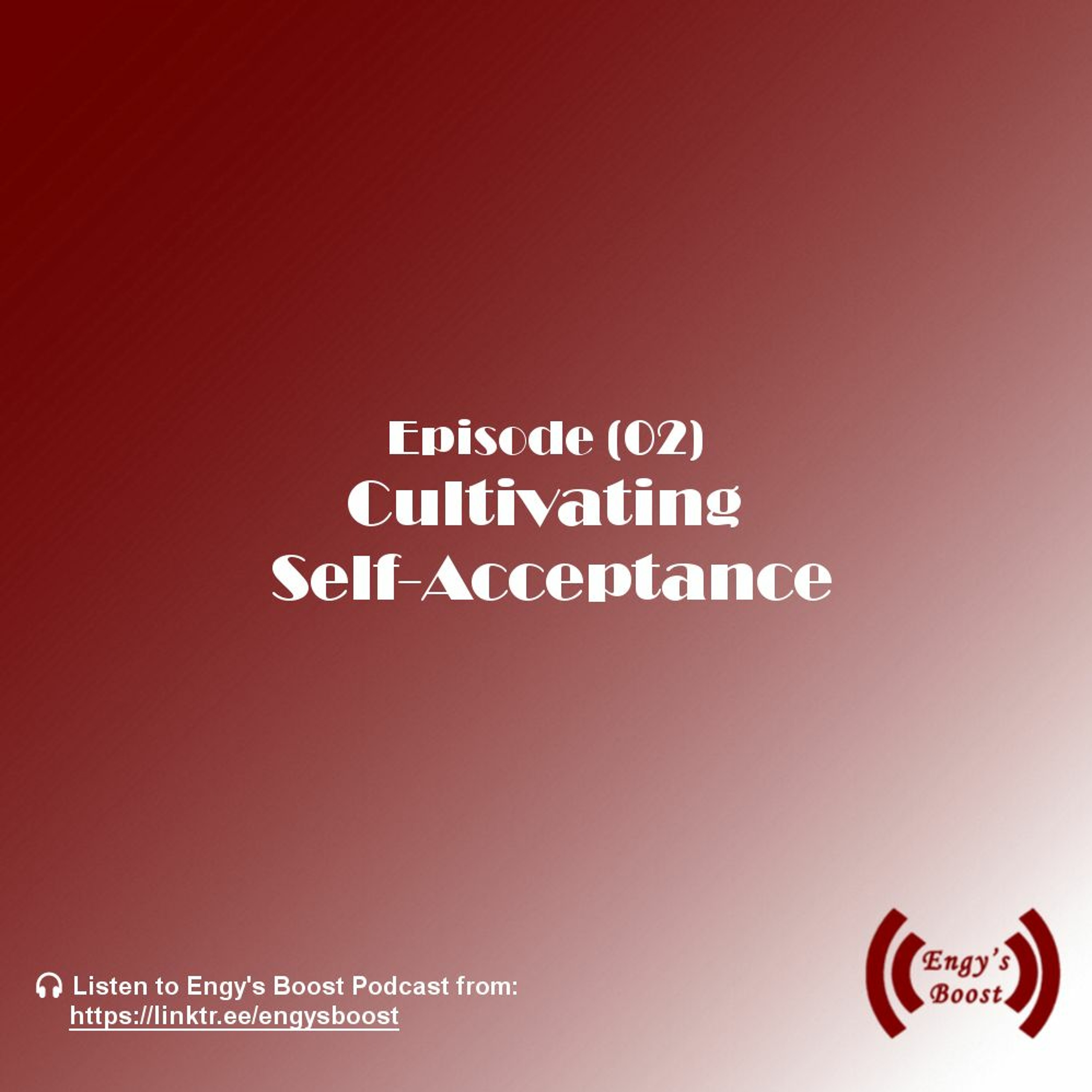 Cultivating Self-Acceptance