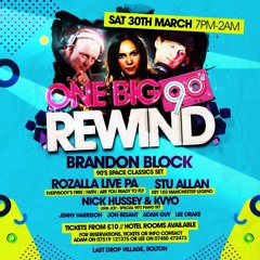 ONE BIG 90S REWIND MIX 30TH MARCH 2019 @ THE LAST DROP BOLTON