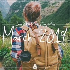 Indie/Rock/Alt - March 2019 (alexrainbirdMusic)