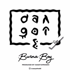 Burna Boy Dangote (REFIX) Produced By Saszyafroshii