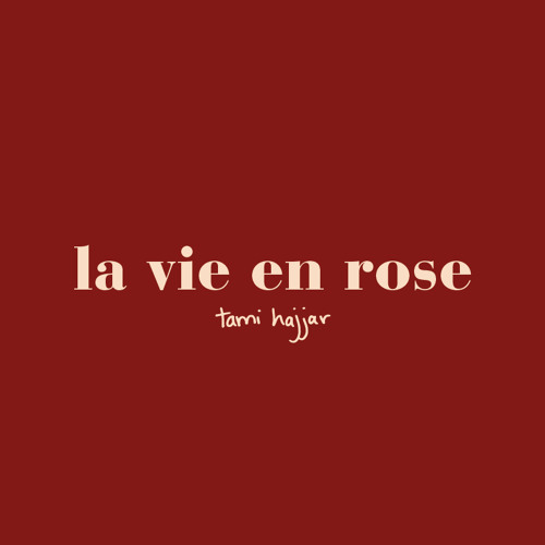 Stream La Vie En Rose (Cover by Tami Hajjar) by tami | Listen online for  free on SoundCloud
