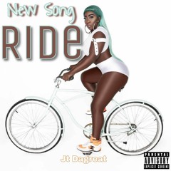 JT DAGREAT - RIDE IT, RIDE IT