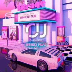 OUTSIDERS WEEKLY FAV'S #33