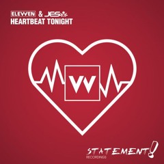Elevven & JES - Heartbeat Tonight (Joysic Remix)