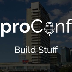ProConf #3 Build Stuff 2018